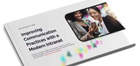 Improving Communication Practices with a Modern Intranet